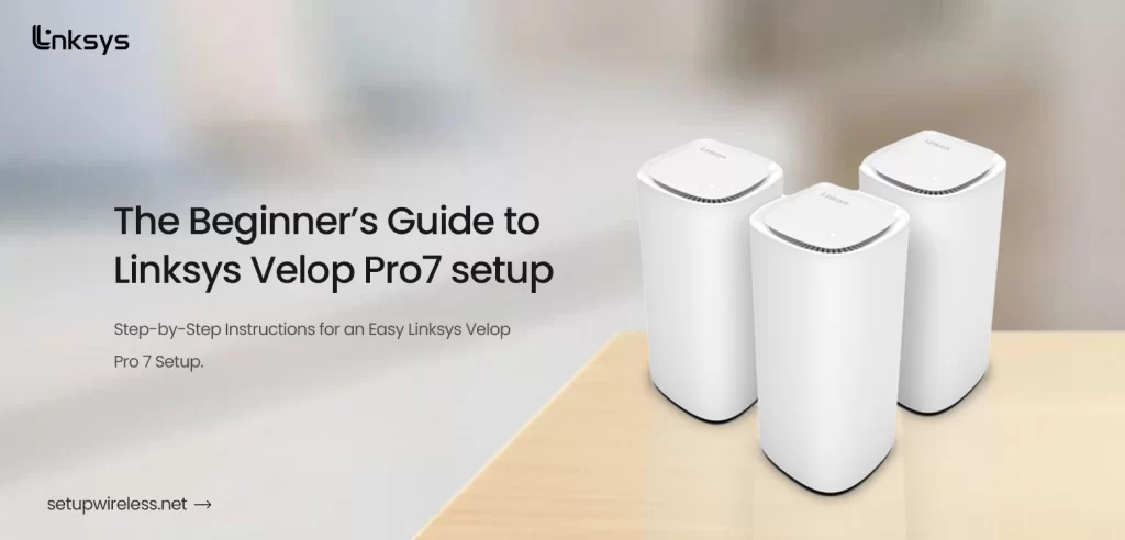 Linksys velop pro 7 setup